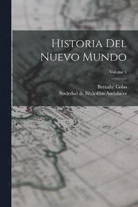 bokomslag Historia Del Nuevo Mundo; Volume 4