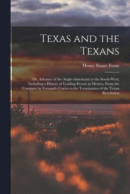 Texas and the Texans 1