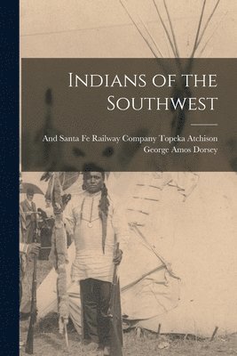 Indians of the Southwest 1