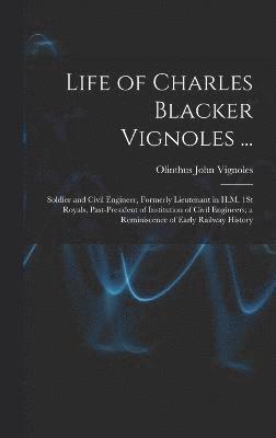 bokomslag Life of Charles Blacker Vignoles ...