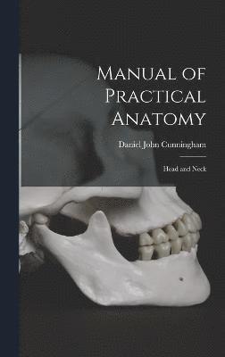 Manual of Practical Anatomy 1