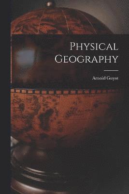 bokomslag Physical Geography