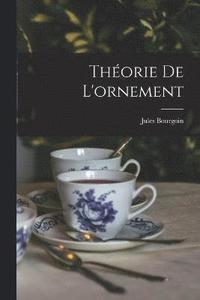 bokomslag Thorie De L'ornement