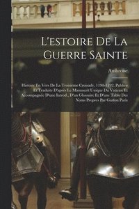 bokomslag L'estoire De La Guerre Sainte