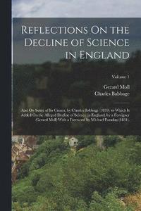 bokomslag Reflections On the Decline of Science in England