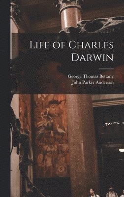 bokomslag Life of Charles Darwin