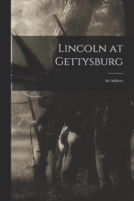 bokomslag Lincoln at Gettysburg