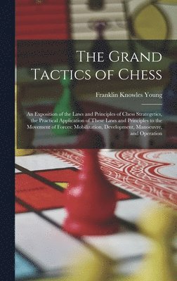 Grand Tactics of Chess