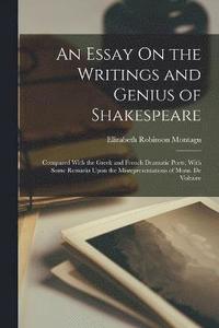 bokomslag An Essay On the Writings and Genius of Shakespeare