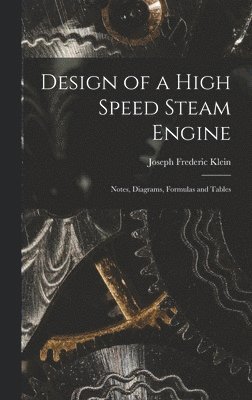 Design of a High Speed Steam Engine 1