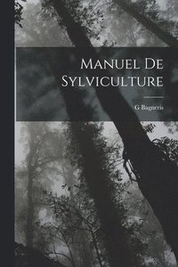 bokomslag Manuel De Sylviculture