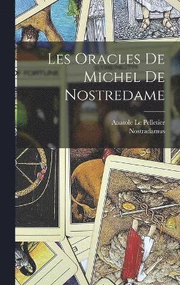 Les Oracles De Michel De Nostredame 1