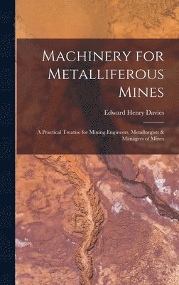 Machinery for Metalliferous Mines 1