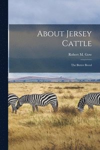 bokomslag About Jersey Cattle