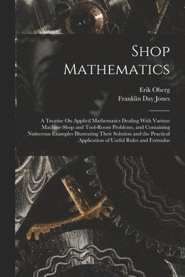 Erik Oberg, Franklin Day Jones - Shop Mathematics, Häftad