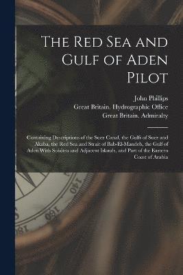 The Red Sea and Gulf of Aden Pilot 1