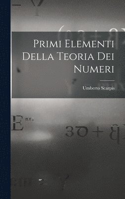 bokomslag Primi Elementi Della Teoria Dei Numeri