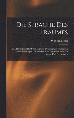 Die Sprache Des Traumes 1