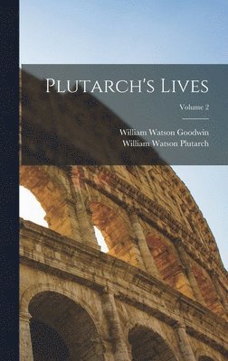 bokomslag Plutarch's Lives; Volume 2