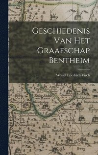 bokomslag Geschiedenis Van Het Graafschap Bentheim