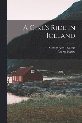 bokomslag A Girl's Ride in Iceland