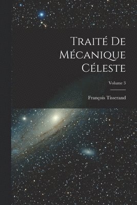 bokomslag Trait De Mcanique Cleste; Volume 3