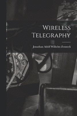 bokomslag Wireless Telegraphy