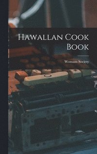 bokomslag Hawallan Cook Book