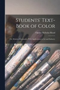 bokomslag Students' Text-Book of Color