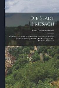 bokomslag Die Stadt Friesach