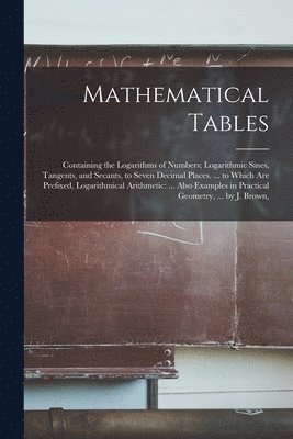 bokomslag Mathematical Tables