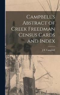 bokomslag Campbell's Abstract of Creek Freedman Census Cards and Index