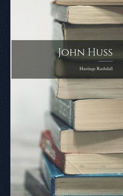 bokomslag John Huss