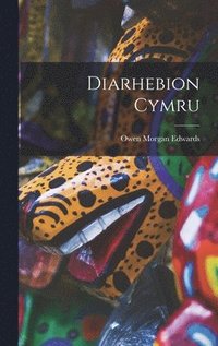 bokomslag Diarhebion Cymru