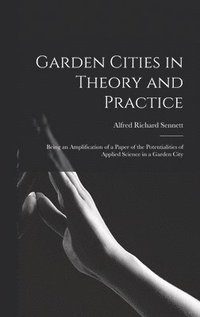 bokomslag Garden Cities in Theory and Practice