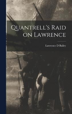 Quantrell's Raid on Lawrence 1