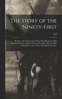 bokomslag The Story of the Ninety-first