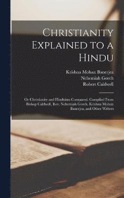 bokomslag Christianity Explained to a Hindu