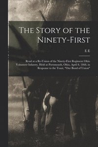 bokomslag The Story of the Ninety-first