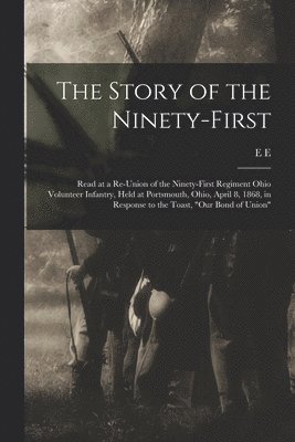 The Story of the Ninety-first 1