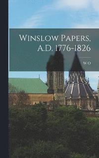 bokomslag Winslow Papers, A.D. 1776-1826