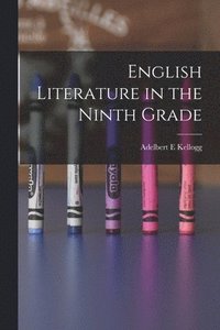 bokomslag English Literature in the Ninth Grade