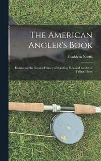 bokomslag American Angler's Book