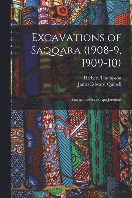 bokomslag Excavations of Saqqara (1908-9, 1909-10)