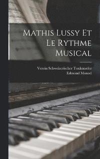 bokomslag Mathis Lussy et le rythme musical