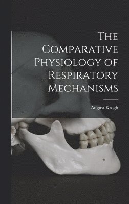 The Comparative Physiology of Respiratory Mechanisms 1