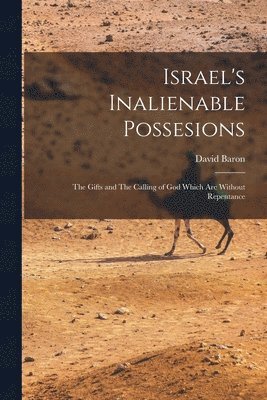 Israel's Inalienable Possesions 1