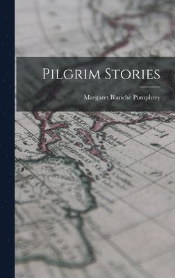 bokomslag Pilgrim Stories