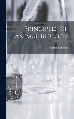 bokomslag Principles Of Animal Biology