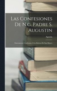 bokomslag Las Confesiones De N.g. Padre S. Augustin